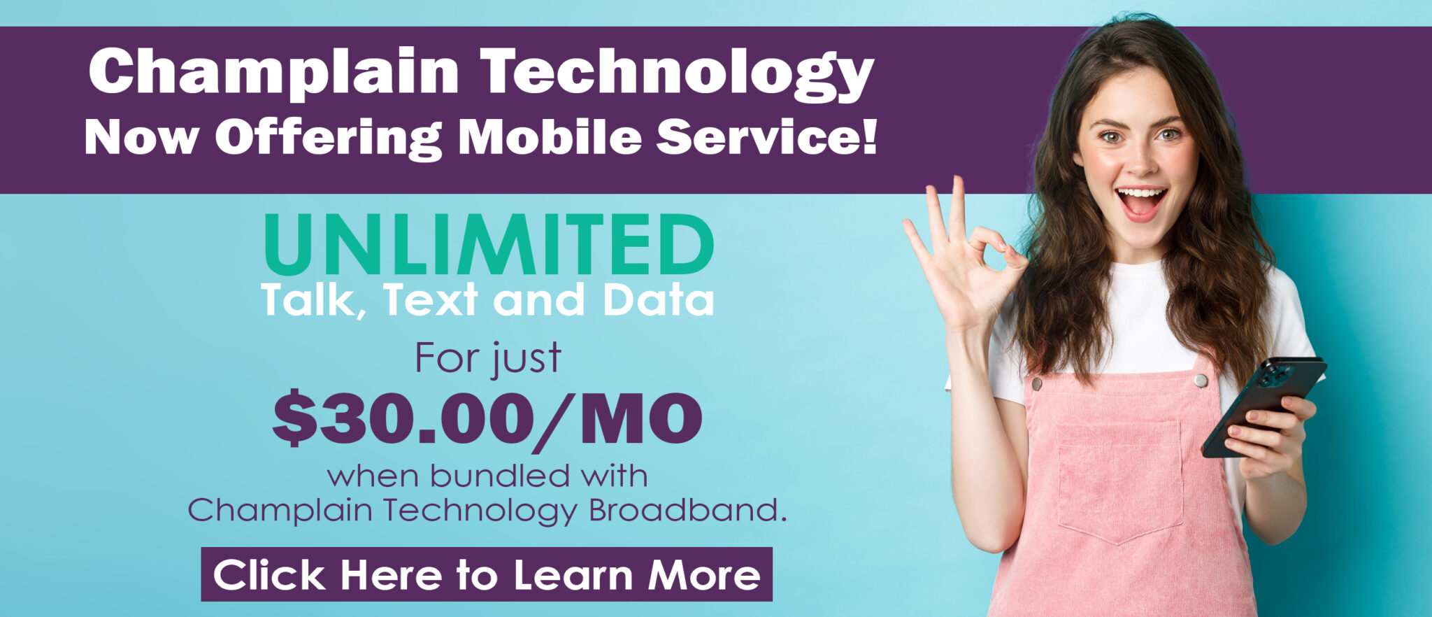 Learn more about our Unlimited Mobile Service for just $30 per month